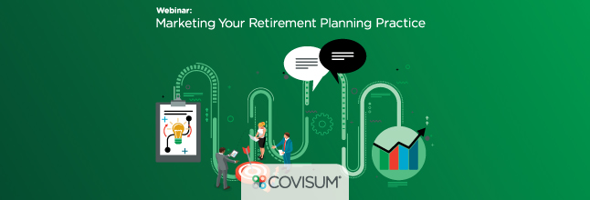 Live Webinar: Marketing Your Retirement Planning Practice
