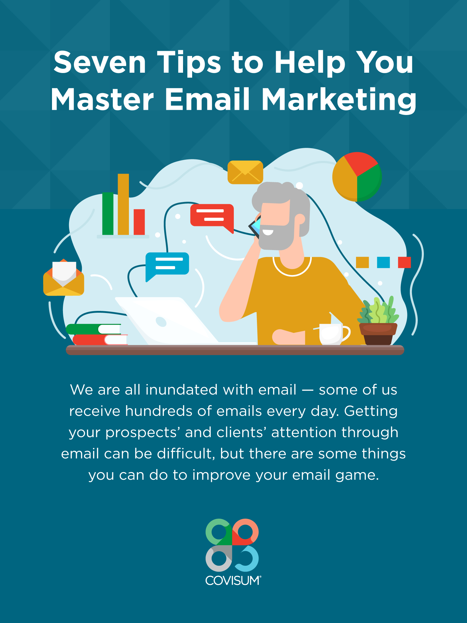 Seven Tips to Help You Master Email Marketing