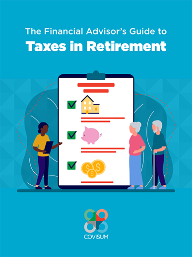Financial Advisor's Guide to Taxes in Retirement