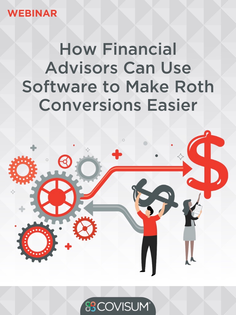 How You Can Use Software to Make Roth Conversions Easier